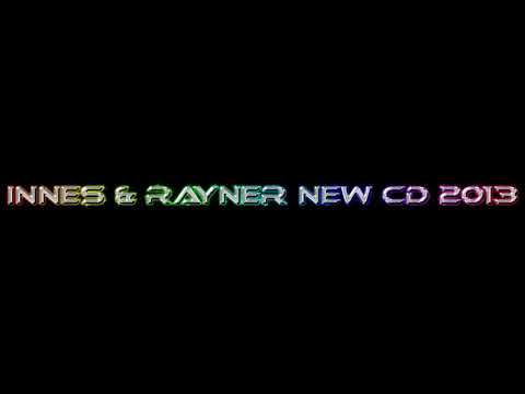 INNES AND RAYNER NEW CD 2013 - TRACK 7