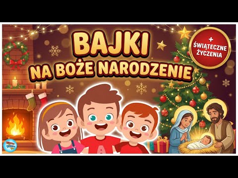 👶 Bajki na Boże Narodzenie z Karolkiem – Historia Narodzin Jezusa i Świąteczne Życzenia 🎄🎶