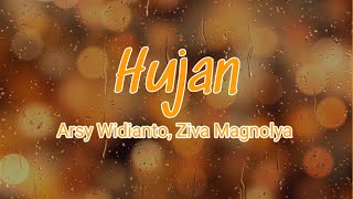 Download lagu Hujan - Arsy Widianto, Ziva Magnolya | Lyrics / Lirik mp3