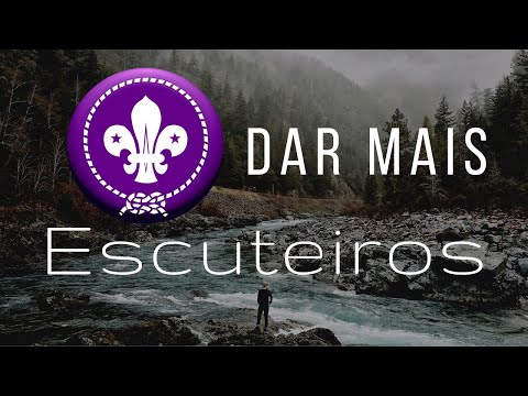 Dar Mais - Escuteiros