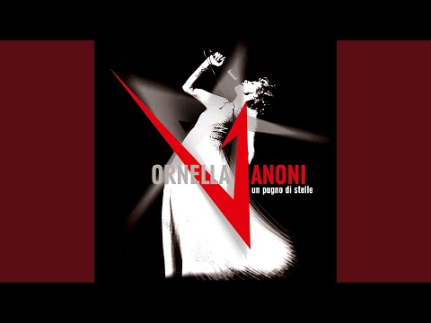 download lagu mp3 mp4 Un Pugno Di Stelle Ornella Vanoni, download lagu Un Pugno Di Stelle Ornella Vanoni gratis, unduh video klip Un Pugno Di Stelle Ornella Vanoni