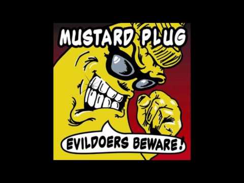 Mustard Plug: Mendoza