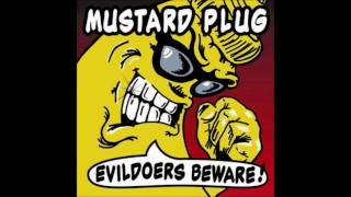 Mustard Plug: Mendoza