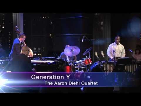 Aaron Diehl - Generation Y (Live at Dizzy's)
