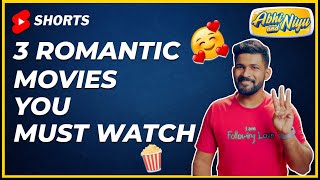 3 best romantic films #abhiandniyu #shorts