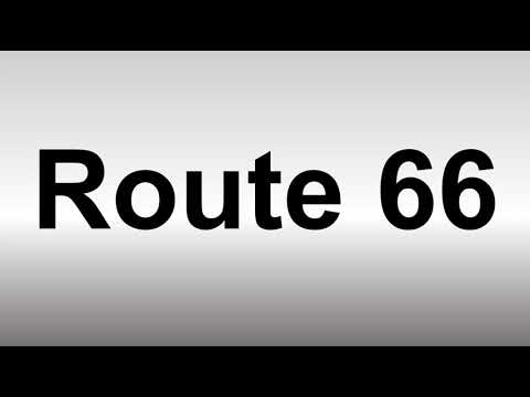 How to Pronounce Route 66