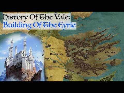Building Of The Eyrie (History Of The Vale) Game Of Thrones/House Of The Dragon History & Lore