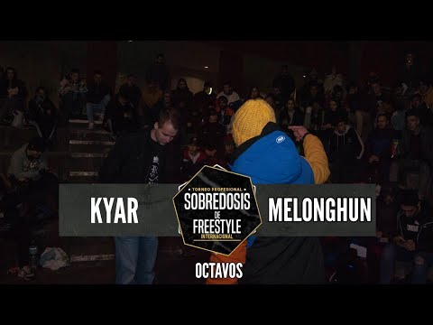 KYAR vs MELONGHUN - 8avos #SOBREDOSISDEFREESTYLE
