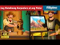 Ang Matalinong Karpentero at ang Pintor | The Carpenter and Painter Story | @FilipinoFairyTales