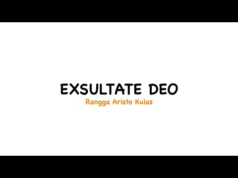 Exsultate Deo - Rangga Aristo Kulas
