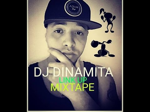 DJ DINAMITA - LINK UP MIXTAPE