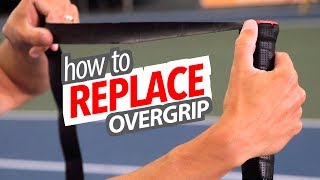 How to REPLACE your Overgrip (the right way)