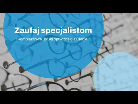 Tęczówka Poradnia Okulistyczna Zakład Optyki Okularowej, Niepubliczny Zakład Opieki Zdrowotnej Katarzyna Brejnak - video