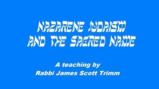 Nazarenes and the Name of YHWH   Sacred Name Unity Conference 1999