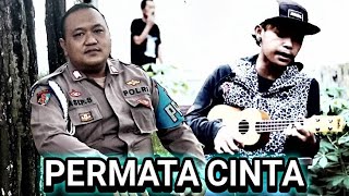 Download lagu PERMATA CINTA-COVER UKULELE ARUL MARA FM FEAT POLISI mp3