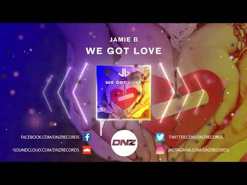 DNZF707 // JAMIE B - WE GOT LOVE (Official Video DNZ Records)