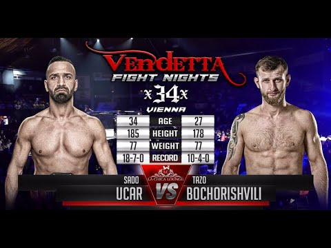 VENDETTA 34 | Sado Ucar VS Tazo Bochorishvili