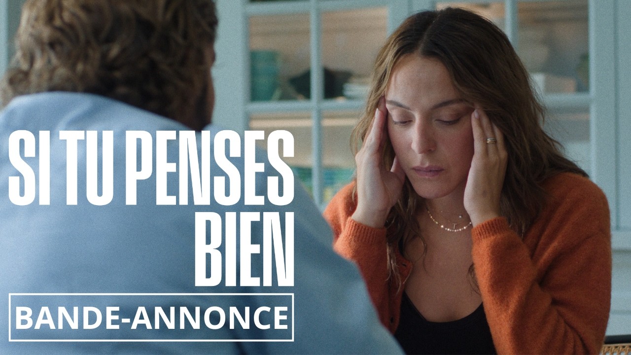 Miniature de la vidéo Si Tu Penses Bien - Bande Annonce (2026) du film Si tu penses bien