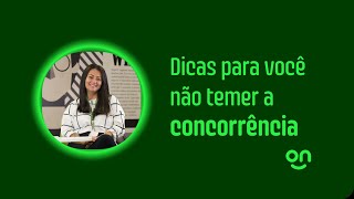 Dicas para não temer a concorrência - Renda Ton