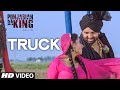 Truck (Full Video) 