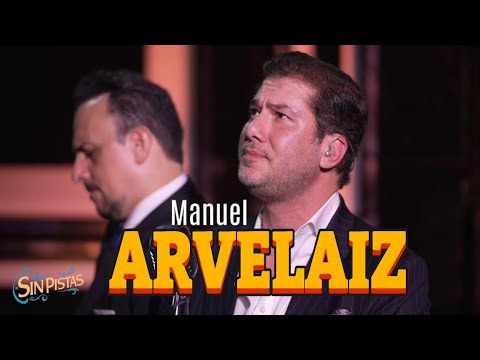 SIN PISTAS and Manuel Arveláiz