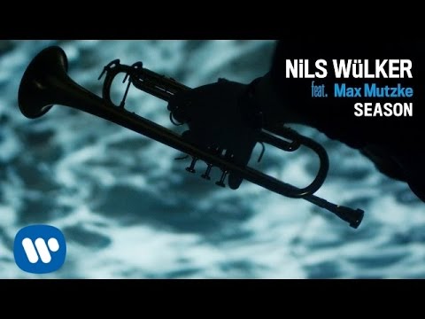 Nils Wülker feat. Max Mutzke - Season (Official Music Video)