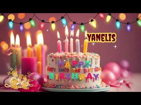 Yanelis happy birthday to you song  #happybirthdaytoyousong  #happybirthday #birthday #birthdaymusic