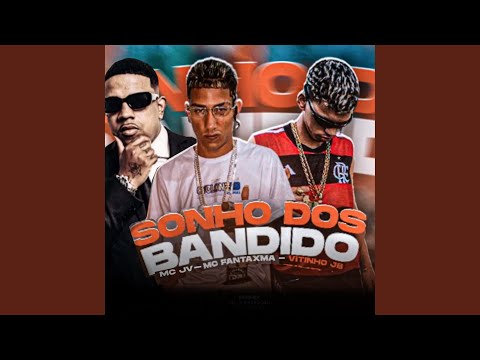 Sonho dos Bandidos