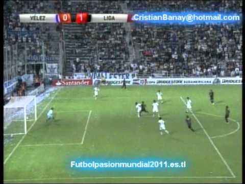 Velez 0 Liga de Quito 1 Copa Sudamericana 2011 Golazo de Barcos