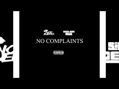 Noe Bueno x M.O.E - No Complaints