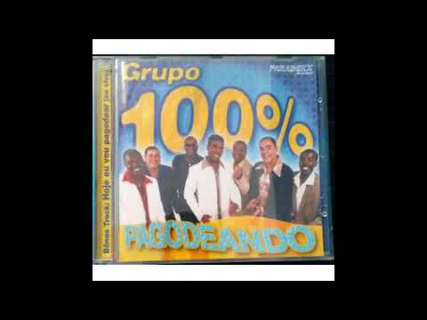 Grupo 100% - Pagodeando (Completo)