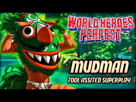 【TAS】World Heroes Perfect - Mudman - (With Flashing Life) - Arcade / 1995