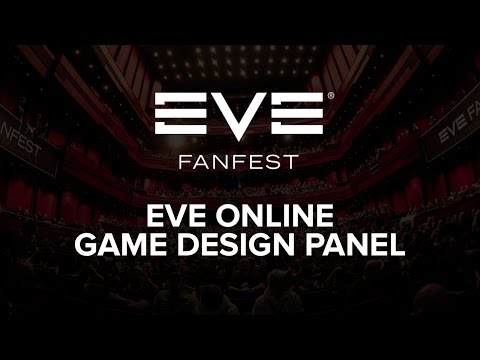 EVE Fanfest 2016 - EVE Online Game Design Panel