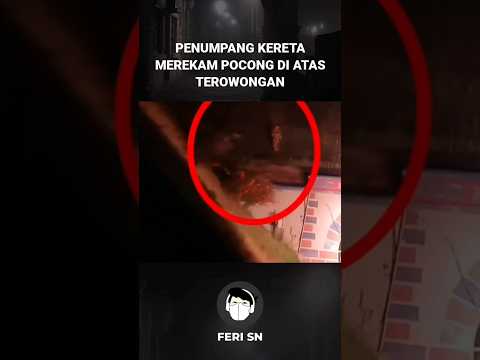 PENUMPANG KERETA MEREKAM POCONG DI ATAS TEROWONGAN #penampakan #hantu #shorts