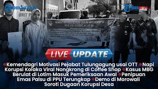 LIVE UPDATE: Kemendagri Datangi Tulungagung usai OTT KPK, Napi Korupsi Ngopi di Kendari Viral