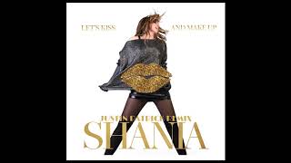 Shania Twain - Lets Kiss &amp; Make Up (Justin Patrick Remix)