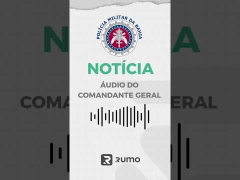 COMANDANTE CONFIRMA - CONCURSO PMBA EM 2026