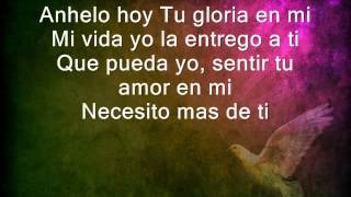 Necesito mas de ti