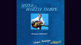 Sister Rosetta Tharpe (1968) Precious Memories