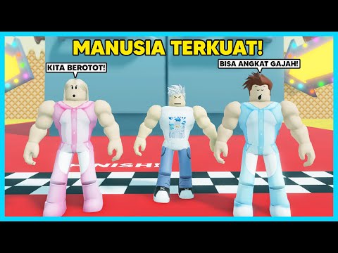 SUSAH BANGET! Kita Berusaha MAKSIMAL Menjadi Manusia Terkuat Di Roblox