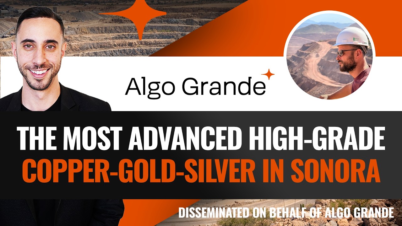 Why Algo Grande Copper Believes Sonora Could Be Its Biggest Opportunity Yet (TSXV:ALGR)