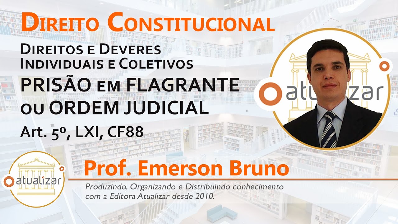 CF88 - Art. 5º, LXI (Prisão)