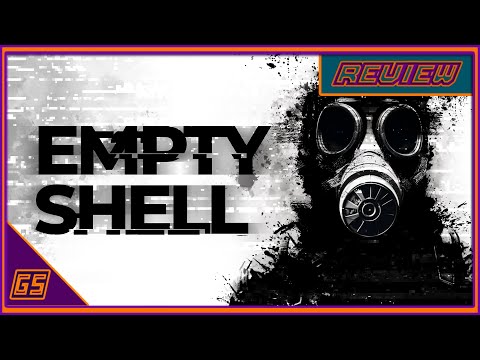 Empty Shell Review