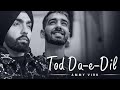 Roohan Wala Pyar Barbad Hunda Ae Full Song Ammy Virk Tod Da E