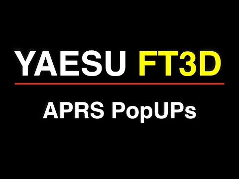 Yaesu FT3D APRS PopUp
