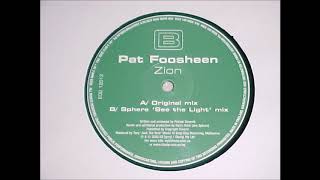 Pat Foosheen - Zion (Sphere 'See The Light' Mix)