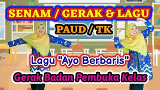 Download lagu Senam TERBARU Untuk Anak PAUD / TK - Ayo Berbaris Cipt Om Sinung || Gerakan Badan Pembukaan Kelas mp3