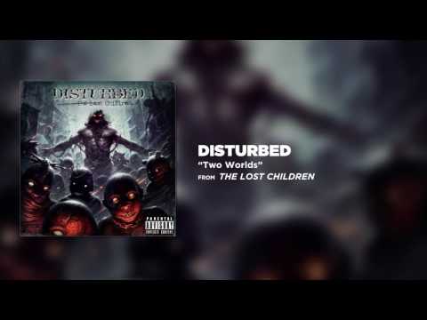 Disturbed - Two Worlds [Official Audio]
