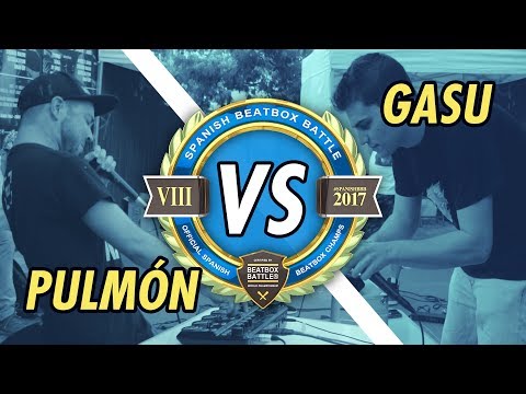 PULMÓN vs. GASU - FINAL LOOPSTATION - #SPANISHBBB2017