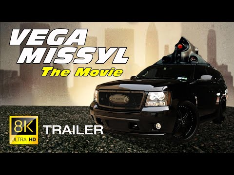 VEGA MISSYL The Movie (Trailer)